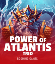Power of Atlantis Trio