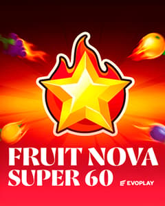 Fruit Super Nova 60