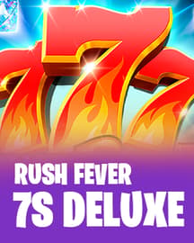 Rush Fever 7s Deluxe