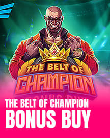 The Belt Of Champion Bonus Buy